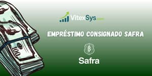 Empréstimo Consignado Safra: Veja o que você precisa saber