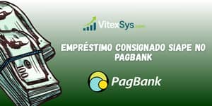 Empréstimo Consignado SIAPE no PagBank: Veja o que você precisa saber