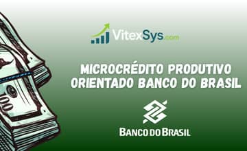 Microcrédito Produtivo Orientado Banco do Brasil: Veja o que você precisa saber